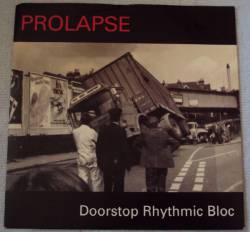 Prolapse : Doorstop Rhythmic Bloc